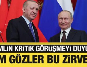 Kremlin duyurdu: Erdoğan ve Putin bir araya gelecek!